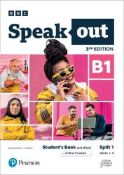 Speakout 3ed B1.1 Student s Book and eBook with Online Practice Split - Učebnice angličtiny pro ZŠ Speakout 3ed B1.1 Student s Book and eBook with Online Practice Split
