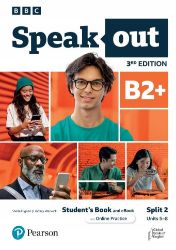 Speakout 3rd Edition B2+ Split 2 Student´s Book with eBook and Online Practice Speakout 3rd Edition B2+ Split 2 Student´s Book with eBook and Online Practice