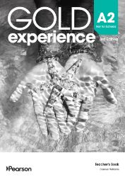 Gold Experience 3rd Edition A2 Key for Schools. Teacher´s Book - neznámý - Učebnice angličtiny pro ZŠ Gold Experience 3rd Edition. A2 Key for Schools. Teacher´s Book