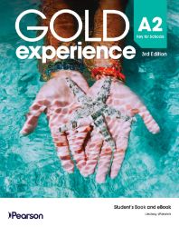 Gold Experience 3rd Edition A2 Preliminary for Schools Student´s Book with eBook and Onlin - Učebnice angličtiny pro ZŠ Gold Experience 3rd Edition A2 Preliminary for Schools Student´s Book with eBook and Onlin