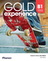 Gold Experience 3rd Edition B1 Preliminary for Schools Student´s Book with eBook and Onlin - Učebnice angličtiny pro SŠ Gold Experience 3rd Edition B1 Preliminary for Schools Student´s Book with eBook and Onlin