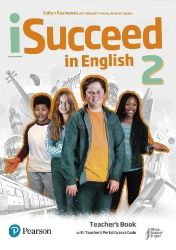 iSucceed in English Level 2 Teacher's Book with Online Access - Zoltán Rézmuves - Učebnice angličtiny pro ZŠ iSucceed in English 2 Teacher´s Book + Teacher´s Portal Access Code