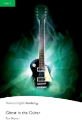 Ghost in the Guitar with eBook and audio Level 3 Ghost in the Guitar with eBook and audio Level 3