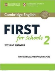 Cambridge English First for Schools 2 Student's Book without answers - kolektiv autorů - Učebnice angličtiny Cambridge English First for Schools 2 Student´s Book without answers