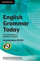 English Grammar Today: Workbook An A–Z of Spoken and Written Grammar English Grammar Today: Workbook An A–Z of Spoken and Written Grammar