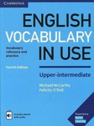 English Vocabulary in Use Upper-Intermediate Book with Answers and Enhanced eBook English Vocabulary in Use Upper-Intermediate Book with Answers and Enhanced eBook