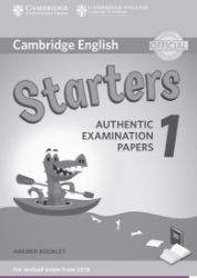 Cambridge English Starters 1 for Revised Exam from 2018 Answer Booklet Cambridge English Starters 1 for Revised Exam from 2018 Answer Booklet