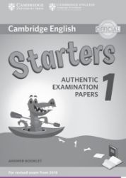 Cambridge English Starters 1 for Revised Exam from 2018 Answer Booklet Cambridge English Starters 1 for Revised Exam from 2018 Answer Booklet