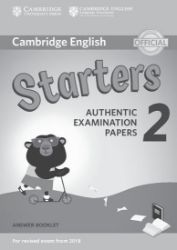 Cambridge English Young Learners 2 for Revised Exam from 2018 Starters Answer Booklet - Odborná angličtina Cambridge English Young Learners 2 for Revised Exam from 2018 Starters Answer Booklet