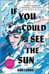 If You Could See the Sun - Ann Liang - Young Adult současná literatura v angličtině If You Could See the Sun