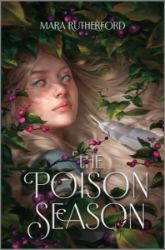 The Poison Season - Young Adult fantasy v angličtině The Poison Season