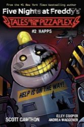 Happs (Five Nights at Freddy's: Tales from the Pizzaplex #2) - Dětská cizojazyčná literatura Happs (Five Nights at Freddy´s: Tales from the Pizzaplex #2)