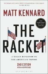 The Racket: A Rogue Reporter vs The American Empire - Knihy o politice v angličtině The Racket: A Rogue Reporter vs The American Empire