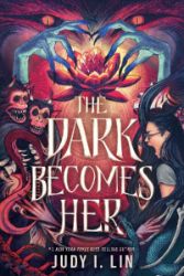 The Dark Becomes Her - Young Adult fantasy v angličtině The Dark Becomes Her
