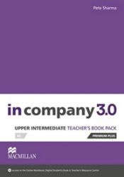 In Company 3.0: Upper Intermediate Teacher's Book Premium Plus Pack - Odborná angličtina In Company 3.0: Upper Intermediate Teacher´s Book Premium Plus Pack