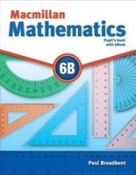 Macmillan Mathematics 6B: Pupil's Book with CD and eBook Pack Macmillan Mathematics 6B: Pupil's Book with CD and eBook Pack