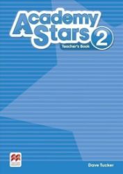 Academy Stars 2: Teacher's Book Pack - Učebnice angličtiny Academy Stars 2: Teacher´s Book Pack