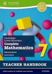 Cambridge Lower Secondary Complete Mathematics 7: Teacher Handbook (Second Edition) Cambridge Lower Secondary Complete Mathematics 7: Teacher Handbook (Second Edition)