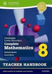 Cambridge Lower Secondary Complete Mathematics 8: Teacher Handbook (Second Edition) Cambridge Lower Secondary Complete Mathematics 8: Teacher Handbook (Second Edition)