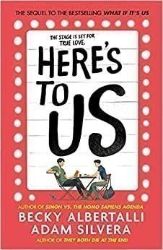 Here's To Us - Adam Silvera - Young Adult současná literatura v angličtině Here´s To Us