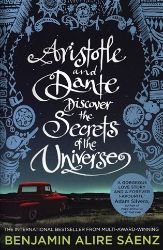 Aristotle and Dante Discover the Secrets of the Universe - Benjamin Alire Sáenz - Young Adult současná literatura v angličtině Aristotle and Dante Discover the Secrets of the Universe