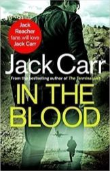 In the Blood : James Reece 5 - Jack Carr - Detektivky v angličtině In the Blood : James Reece 5