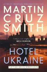 Hotel Ukraine - Martin Cruz Smith - Detektivky v angličtině Hotel Ukraine