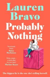 Probably Nothing Probably Nothing