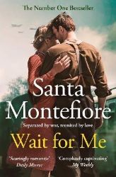 Wait for Me: The captivating new novel from the Sunday Times bestseller Wait for Me: The captivating new novel from the Sunday Times bestseller