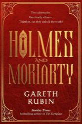 Holmes & Moriarty Holmes & Moriarty