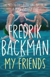 My Friends - Fredrik Backman - Současná beletrie v angličtině My Friends