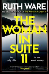 Woman in Suite 11 - Ruth Ware - Detektivky v angličtině Woman in Suite 11