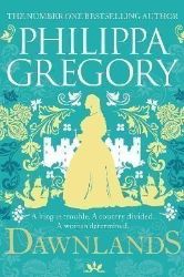 Dawnlands - Philippa Gregory - Historické romány v angličtině Dawnlands