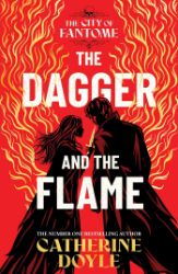 The Dagger and the Flame - Catherine Doyle - Literatura v angličtině The Dagger and the Flame