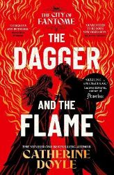 Dagger and the Flame - Catherine Doyle - Young Adult romantasy Dagger and the Flame