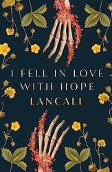 I Fell in Love with Hope - Lancali - Young Adult současná literatura v angličtině I Fell in Love with Hope