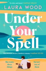 Under Your Spell - Laura Wood - Romány pro ženy v angličtině Under Your Spell