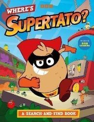 Where's Supertato? A Search-and-Find Book: As seen on BBC CBeebies Where's Supertato? A Search-and-Find Book: As seen on BBC CBeebies