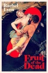 Fruit of the Dead Fruit of the Dead