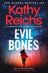 Evil Bones - Kathy Reichs - Detektivky v angličtině Evil Bones