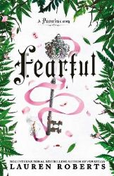 Fearful - Lauren Roberts - Young Adult romantasy Fearful