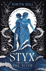 Styx: The River - Nikita Gill - Anglická literatura Styx: The River