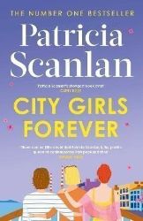 City Girls Forever - Patricia Scanlan - Současná beletrie v angličtině City Girls Forever