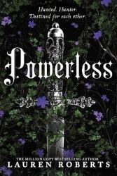 Powerless: Deluxe Collector's Edition Hardback - Lauren Roberts - Young Adult romantasy Powerless: Deluxe Collector´s Edition Hardback: The epic series taking the world by storm!
