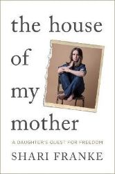 House of My Mother House of My Mother