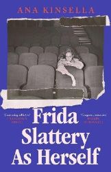 Frida Slattery As Herself Frida Slattery As Herself