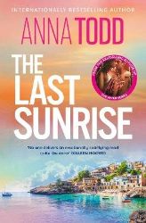 Last Sunrise - Anna Todd - New Adult v angličtině Last Sunrise