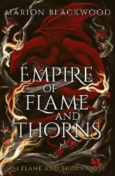 Empire of Flame and Thorns Empire of Flame and Thorns