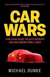 Car Wars - Michael Dunne - Knihy o technologii v angličtině Car Wars