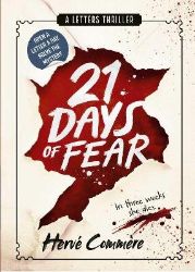 21 Days of Fear: A Letters Thriller - Herve Commere - Anglická literatura 21 Days of Fear: A Letters Thriller